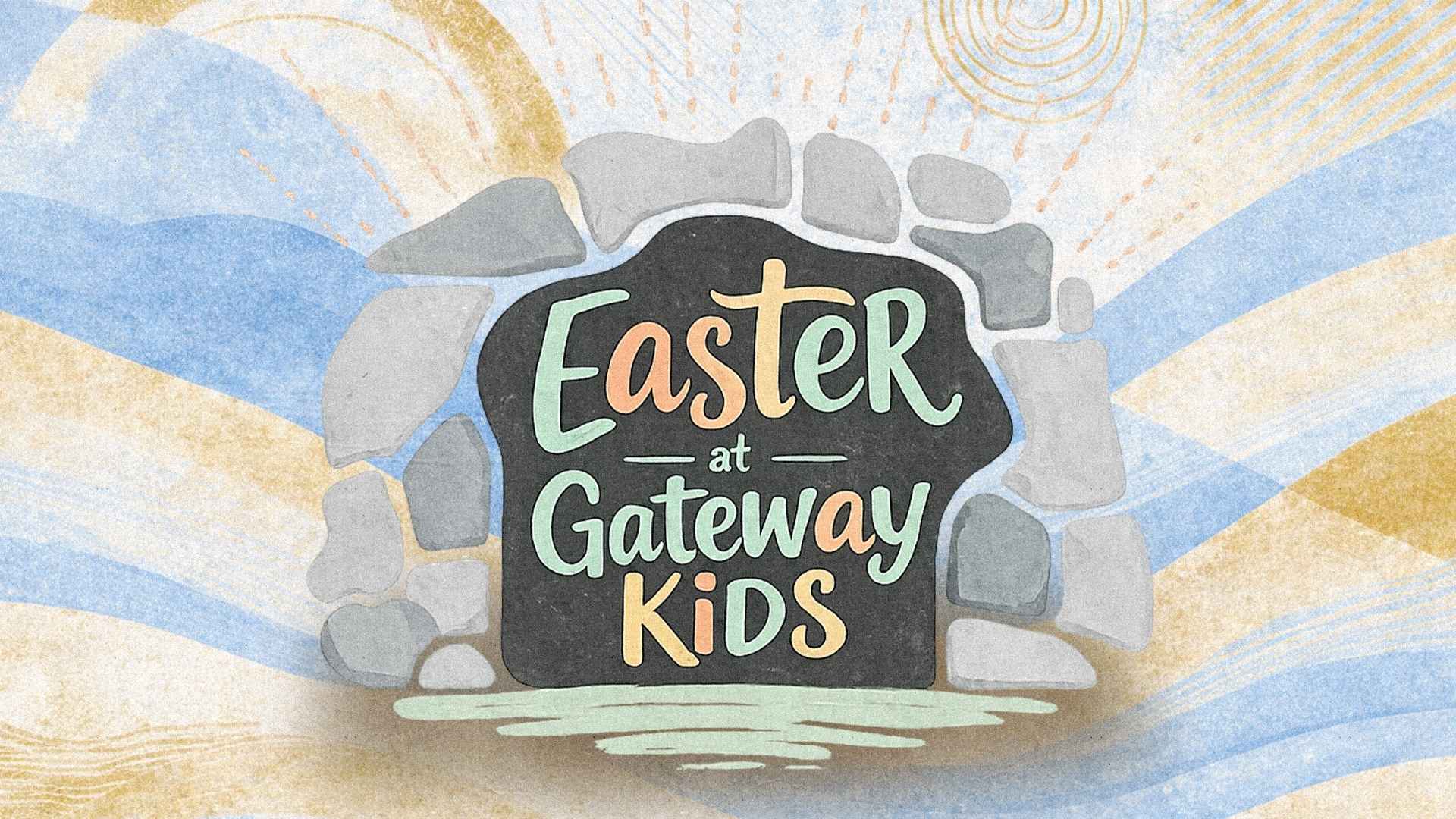 Gateway Kids Easter